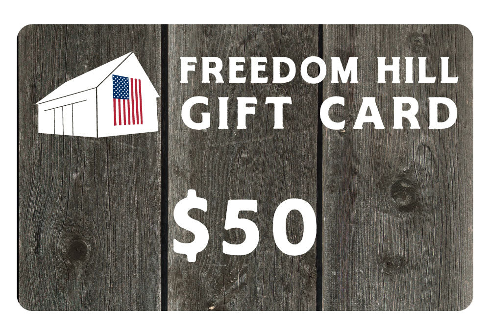 FREEDOM HILL E-GIFT CARD